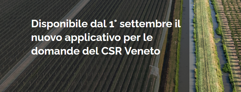 NUOVO APPLICATIVO AVEPA PER LE DOMANDE DEL CSR VENETO 2023-2027